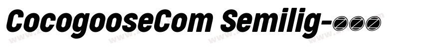 CocogooseCom Semilig字体转换